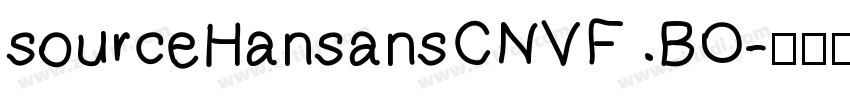 sourceHansansCNVF BO字体转换